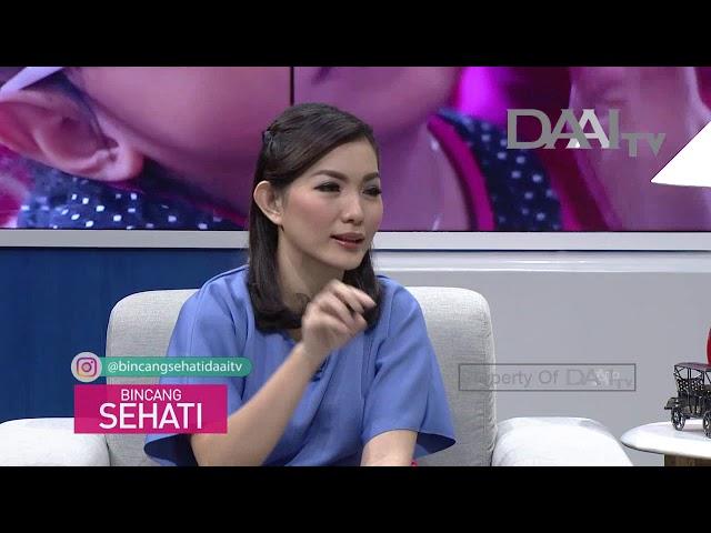 Bincang Sehati "Kiat Sehat Menjelang Puasa" | DAAI TV, tayang 15 Mei 2018