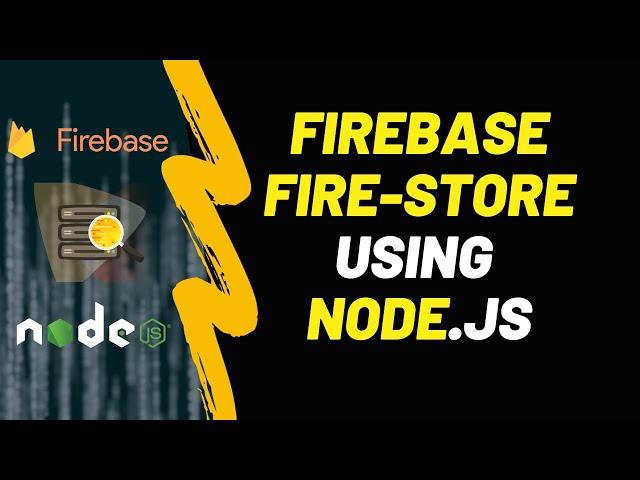 Firebase & NodeJS Tutorial: Creating Your First Project and Setting Up Firestore
