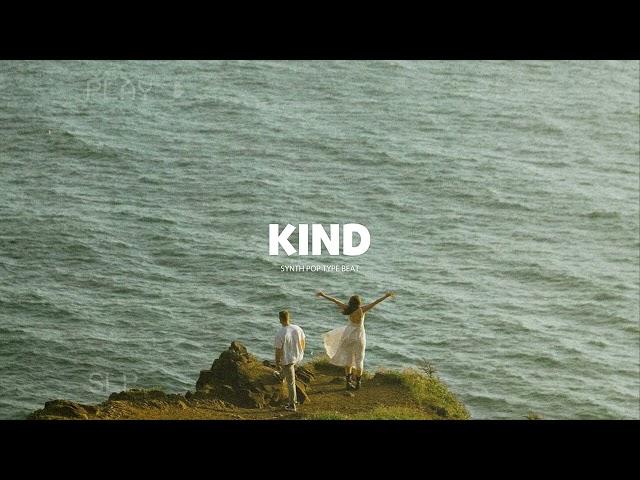 [FREE] Lauv x LANY Type Beat | Synth Pop Type Beat | "Kind"