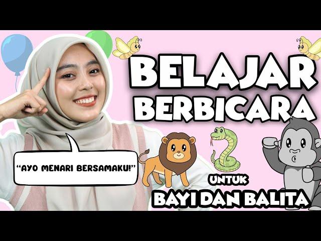 Belajar Mengenal Kata Untuk Balita - Motorik Kasar, Mengenal Hewan, Lagu Tumbuh Kembang Untuk Balita