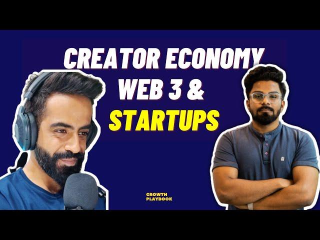 Creator Economy, Web 3 & startups ft. @SindhuBiswal| Growthplaybook podcast | EP2  #creatoreconomy