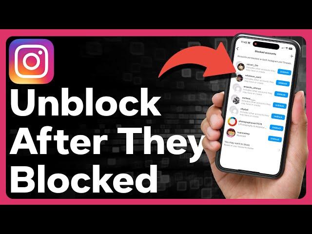 How To Unblock An Account On Instagram If They Blocked You