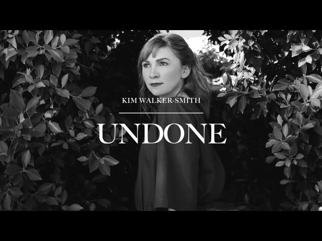 Kim Walker-Smith - Undone (Audio)