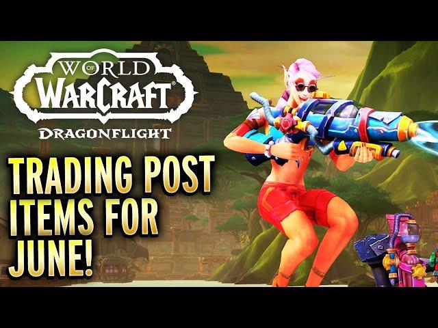 NEW Trading Post Items For June! World of Warcraft Dragonflight