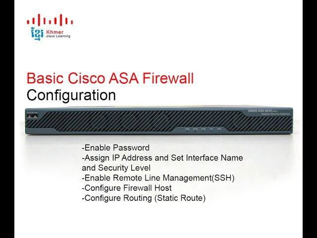 Basic Cisco ASA Firewall Configuration Step by Step