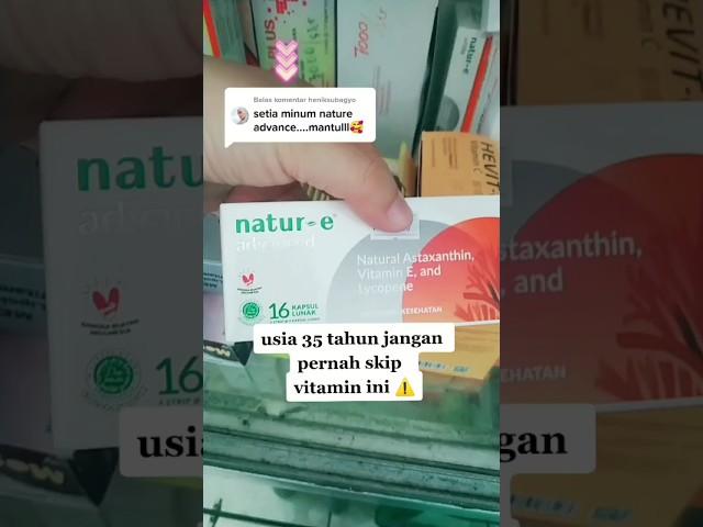 Ini Dia Produk Rekomendasi Anti Penuaan Dini, Nature E Advanced [Wajib Tahu]