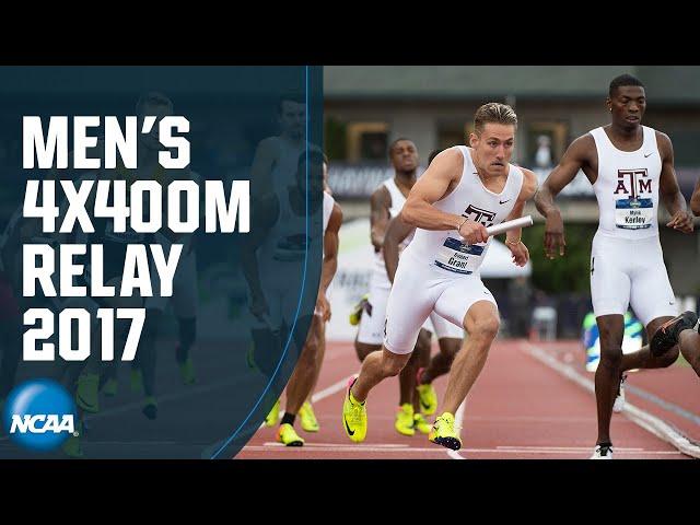 Men's 4x400m relay - 2017 NCAA Outdoor Track and Field Championship