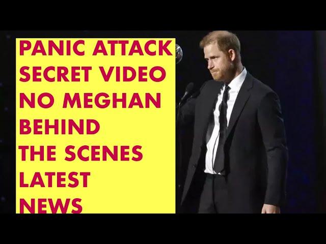 PANIC ATTACK, AWARDS & BEHIND THE SCENES LATEST #princeharry #meghan #meghanandharry