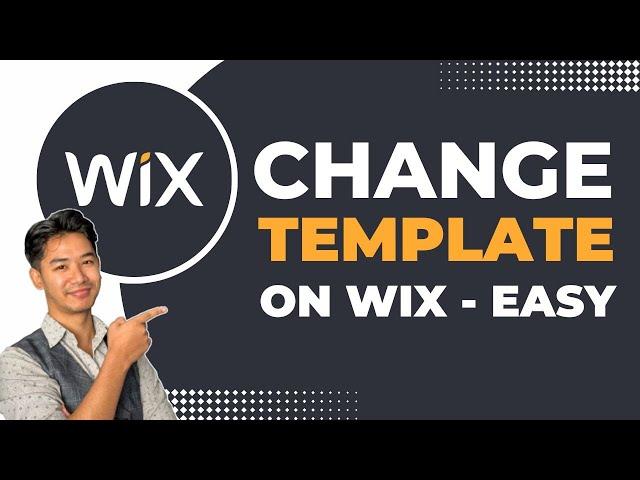 Wix How to Change Template !