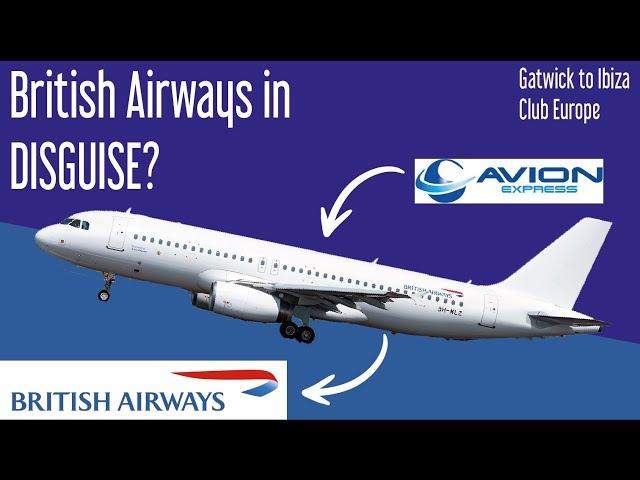 Avion Express Club Europe for British Airways; Gatwick to Ibiza