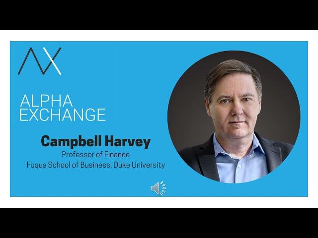 EPISODE 76: Campbell Harvey, Professor of Finance, Fuqua School of Business, Duke University