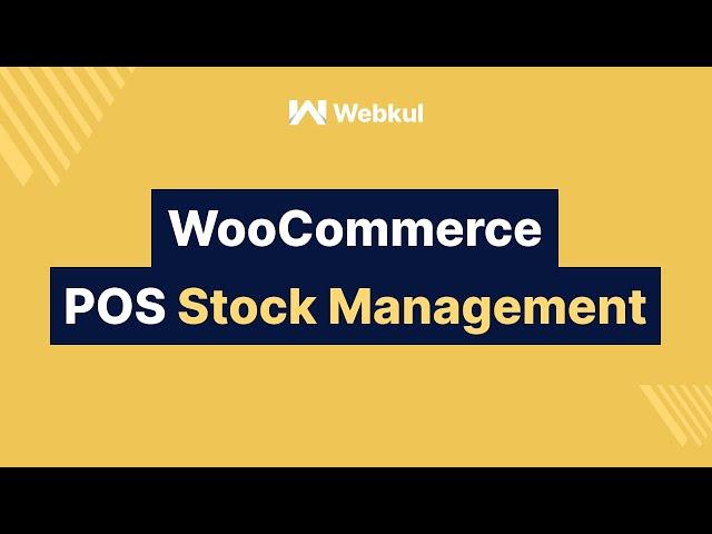 POS System for WooCommerce | Stock Management
