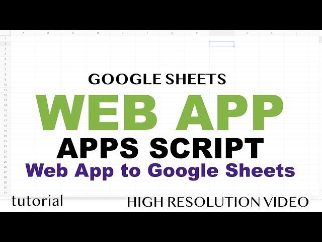 Google Sheets Web App Example - Google Apps Script Web App Tutorial - Part 1