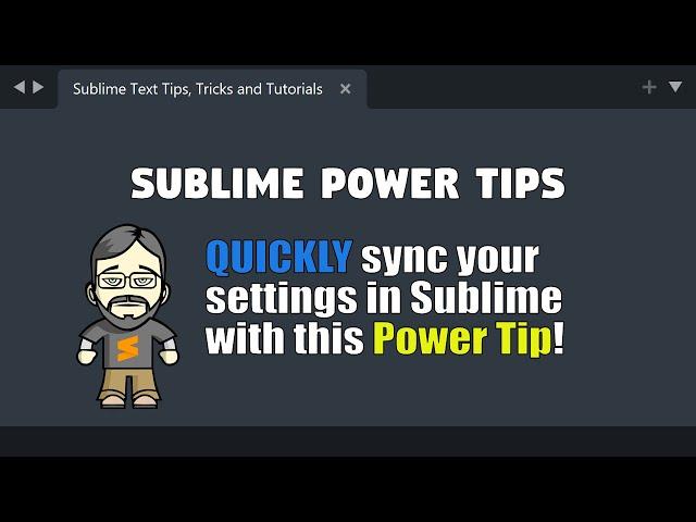 [PT06] How to quickly synchronize your Sublime config across computers