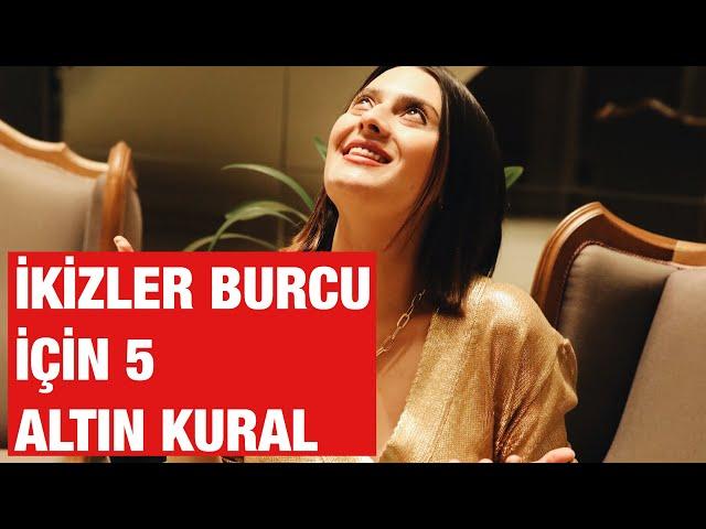 İkizler Burcunun 5  Önemli Özelliği