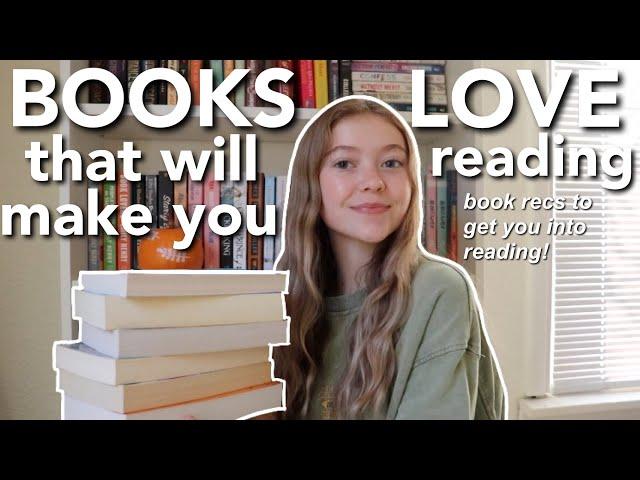 BOOKS THAT WILL MAKE YOU LOVE READING (Books to read to get you back into reading!)