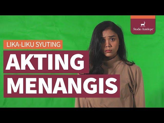 Lika-Liku Syuting: Tutorial Akting Menangis | Jokes Recceh