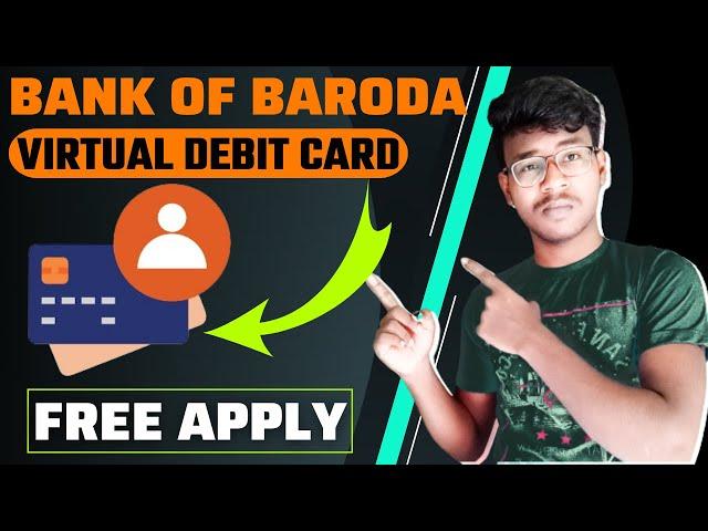 Bank Of Baroda Virtual Debit Card Free Apply - How to Apply Free Virtual Debit Card Bank Of Baroda