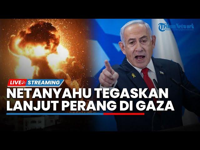 PM Israel Tegaskan Perang Gaza Berlanjut! Ancam Tingkatkan Serangan di Gaza buat Hizbullah Ngamuk