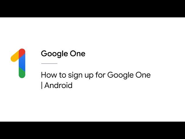 How to sign up for Google One | Android