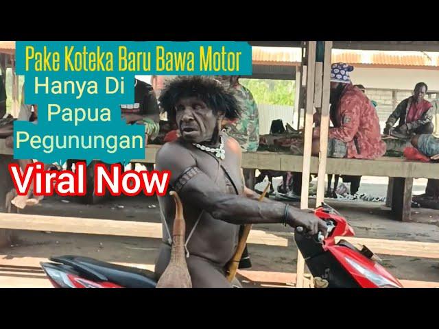 Hanya di Wamena, pake Koteka baru bawa Motor