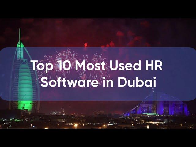 Top 10 Most Used HR Software in Dubai