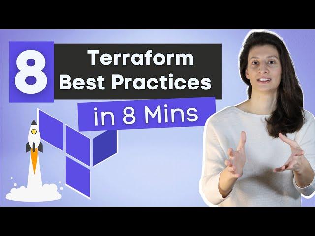 8 Terraform Best Practices that will improve your TF workflow immediately