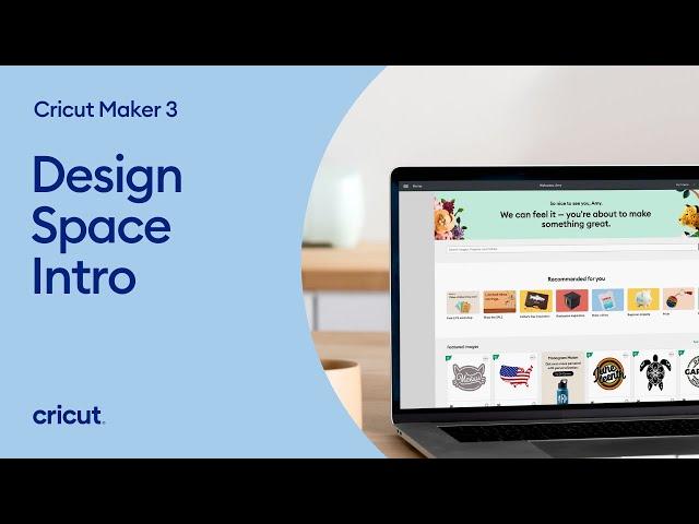 Design Space Intro for Cricut Maker 3