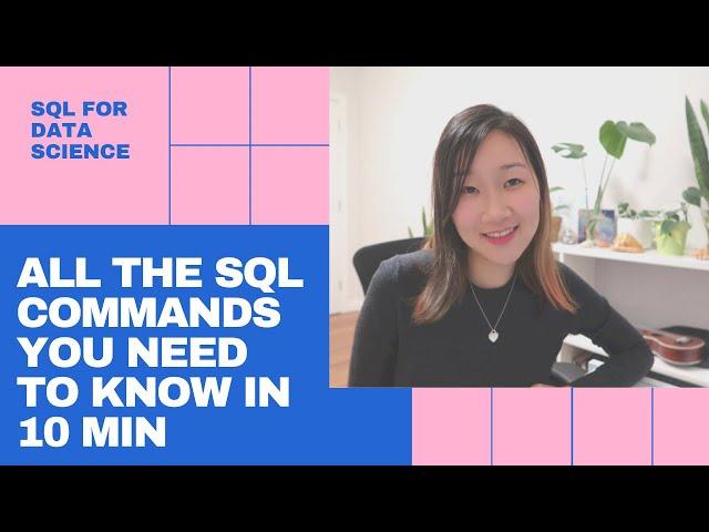 Key SQL Commands for Data Science and Analytics in 10 MIN | SQL Tutorial for Beginners | Learn SQL