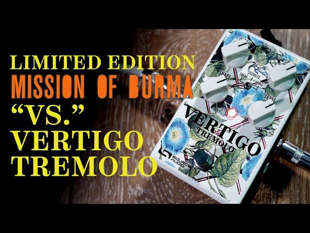 Mission of Burma Limited Edition "VS." Vertigo Tremolo