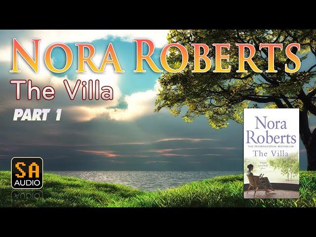 The Villa by Nora Roberts PART 1 | Story Audio 2021.