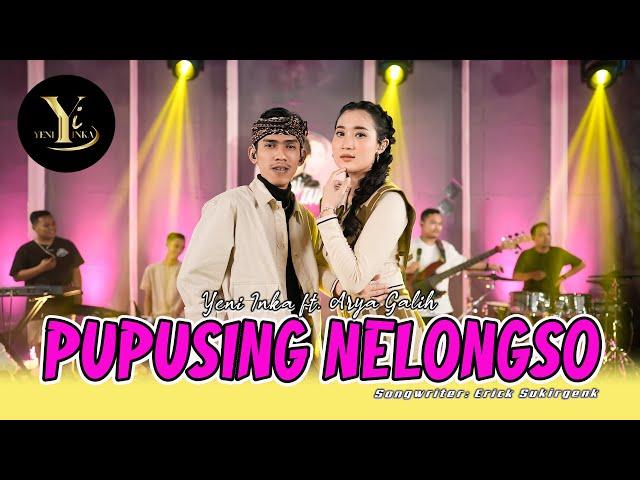 Yeni Inka feat. Arya Galih - Pupusing Nelongso (Official Music Yi Production)