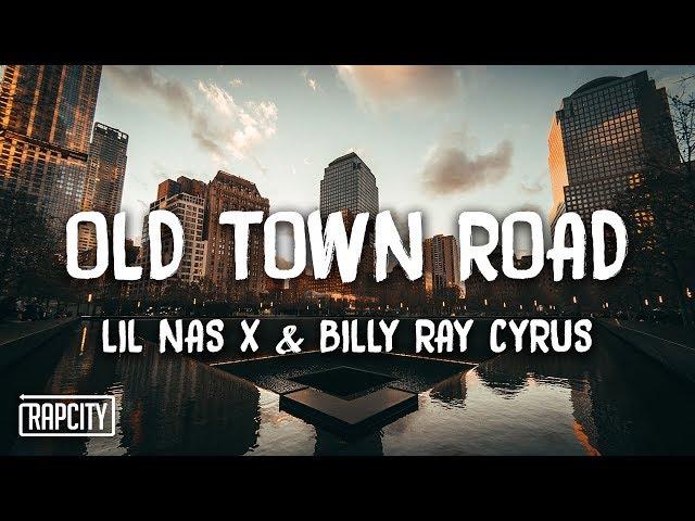 Lil Nas X - Old Town Road ft. Billy Ray Cyrus (Remix) (Lyrics)