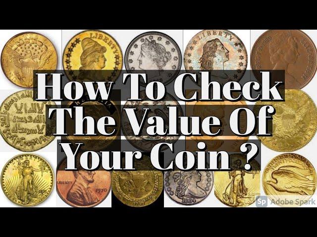 How To Check The Value Of Your Coin ?