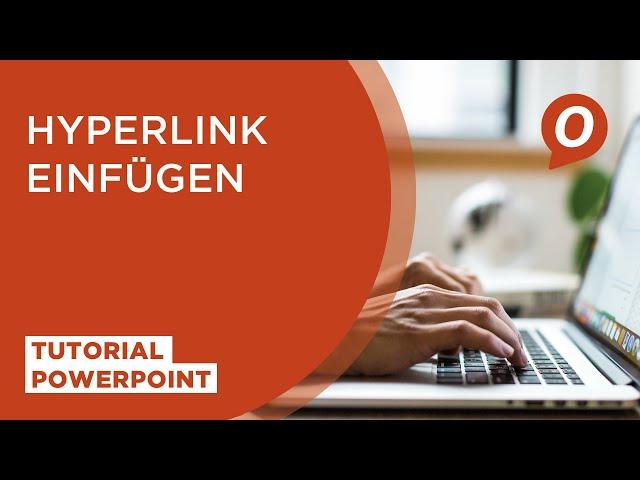 Tutorial Microsoft PowerPoint:  Hyperlink einfügen
