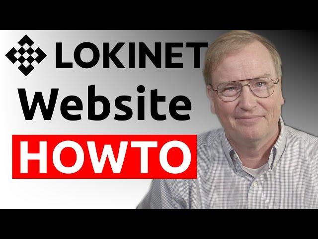 Lokinet Web Site the Easy Way | SNApp HOWTO