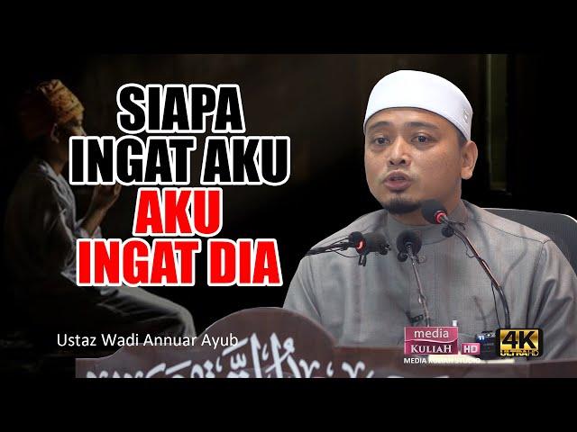 Ustaz Wadi Annuar - Allah Bagi Masa Apa Kamu Buat?