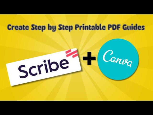 How to Create Step by Step PDF Guides using Scribe and Canva