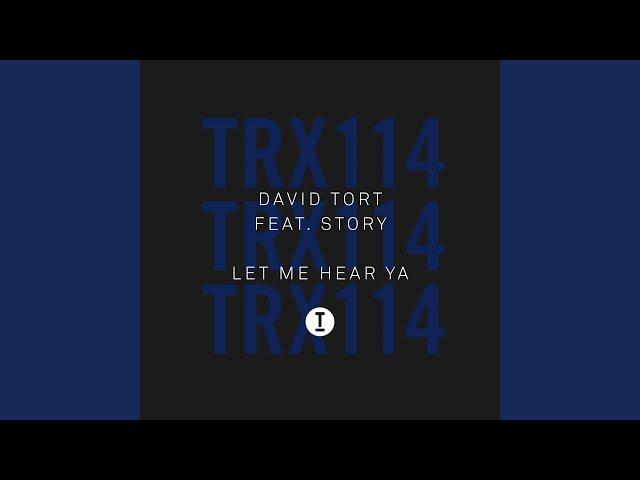 Let Me Hear Ya (feat. Story) (Extended Mix)