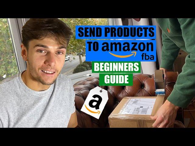 How To Send Products To Amazon FBA UK - Step by Step Beginners Guide, FBA & Retail Arbitrage