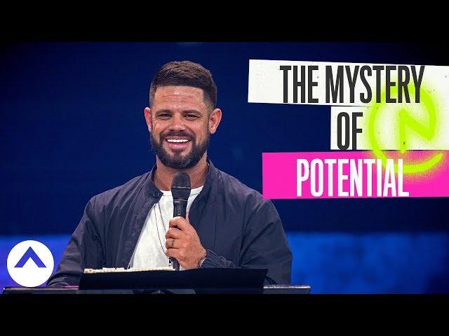 The Mystery Of Potential | Elevation Church | Pastor Steven Furtick