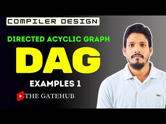 Directed Acyclic Graph | DAG Examples 1 | Intermediate Code Generation |  Compiler Design