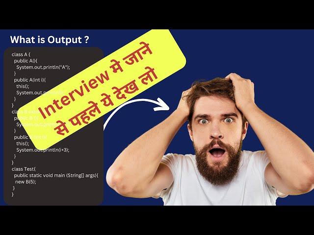 Java Interview Question || java Object || java constructor || this keyword || super keyword