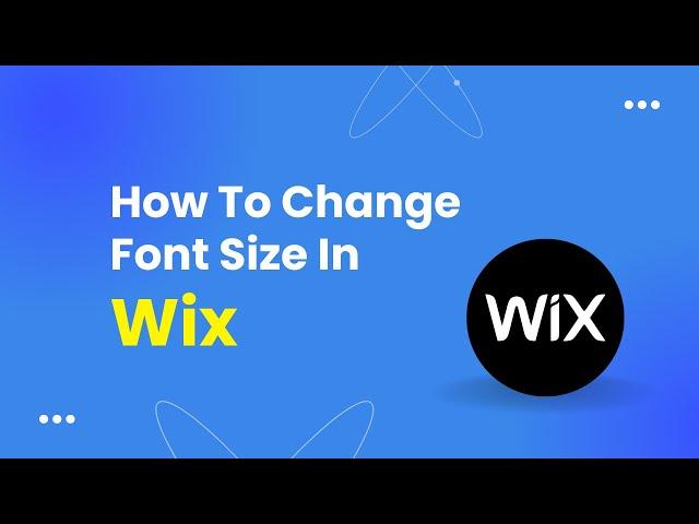 How To Change Font Size In Wix 2022