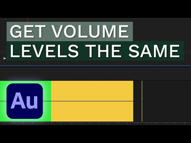 How to Get Volume Levels the Same - Adobe Audition Tutorial