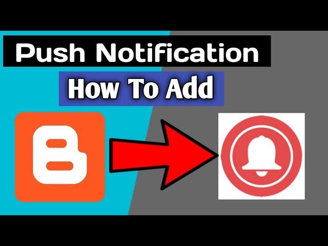 How to Enable Bell icon Push notification on Blogger| How to Enable web Push notification on Blogger