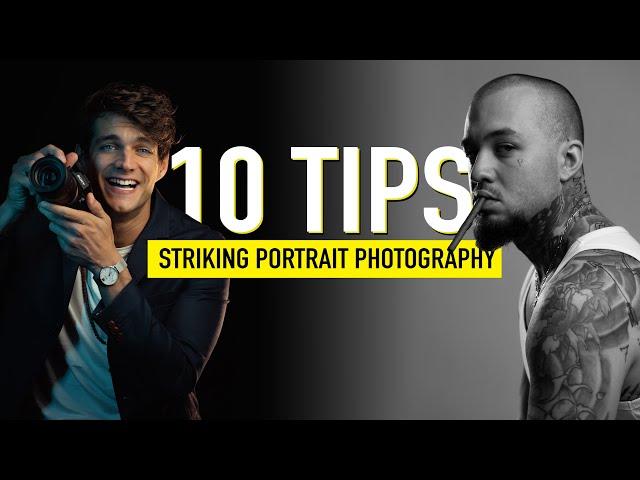 10 tips for KILLER Portrait Photography (Models and Photographers)