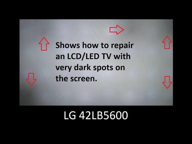 LCD/LED TV Repair Secrets - Dark Spots on the Screen