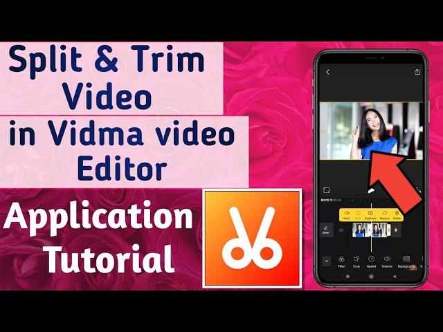 How to Split & Trim Video in Vidma Video Editor & Maker App