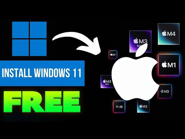 Install Windows 11 for FREE on ANY MacBook with Apple Chip (M1, M2, M3, M4) 